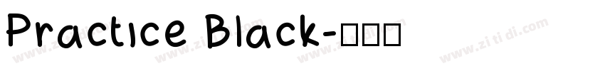 Practice Black字体转换